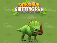                                                                     Dinosaur Shifting Run קחשמ
