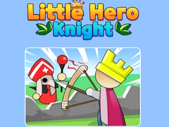                                                                    Little Hero Knight קחשמ
