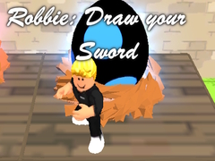                                                                     Robbie: Draw your Sword קחשמ