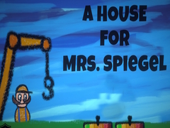                                                                     A House for Mrs. Spiegel קחשמ