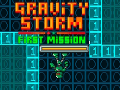                                                                     Gravity Storm First Mission קחשמ
