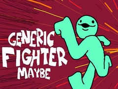                                                                     Generic Fighter Maybe קחשמ