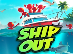                                                                    Ship Out קחשמ
