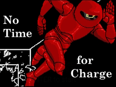                                                                     No Time for Charge קחשמ