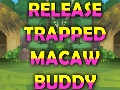                                                                     Release Trapped Macaw Buddy קחשמ