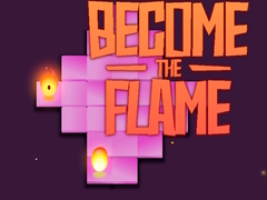                                                                     Become the Flame קחשמ