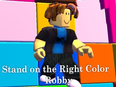                                                                     Stand on the Right Color Robby קחשמ