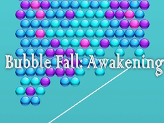                                                                     Bubble Fall: Awakening קחשמ