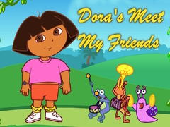                                                                     Dora's Meet My Friends קחשמ
