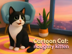                                                                     Cartoon Сat: naughty kitten קחשמ