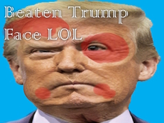                                                                     Beaten Trump Face LOL קחשמ