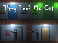                                                                     They Took My Cat קחשמ