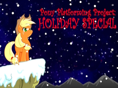                                                                     Pony Platforming Project: Holiday Special קחשמ
