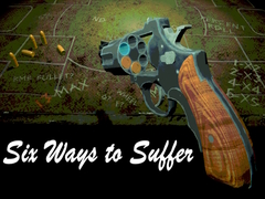                                                                     Six Ways to Suffer קחשמ