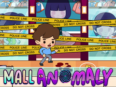                                                                     Mall Anomaly קחשמ