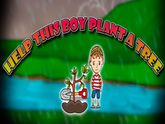                                                                     Help This Boy Plant A Tree קחשמ