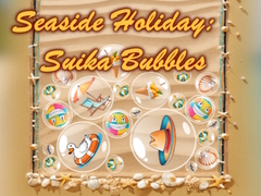                                                                     Seaside Holiday: Suika Bubbles קחשמ