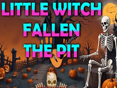                                                                     Little Witch Fallen The Pit קחשמ
