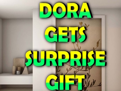                                                                     Dora Gets Surprise Gift קחשמ