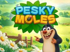                                                                     Pesky Moles קחשמ