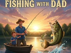                                                                     Fishing with Dad קחשמ