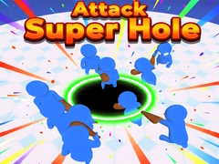                                                                     Attack Super Hole קחשמ