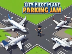                                                                     City Pilot Plane Parking Jam קחשמ