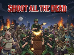                                                                     Shoot all the dead קחשמ