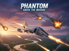                                                                     Phantom Above The Mekong קחשמ