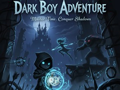                                                                     Dark Boy Adventure קחשמ