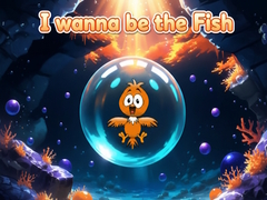                                                                     I wanna be the Fish קחשמ