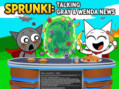                                                                     Sprunki: Talking Gray & Wenda News קחשמ