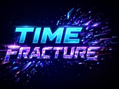                                                                     Time Fracture קחשמ
