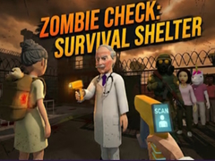                                                                     Zombie Check: Survival Shelter קחשמ