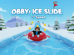                                                                     Obby: Ice Slide +1 Speed קחשמ