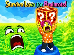                                                                     Survive Lava for Brainrots! קחשמ