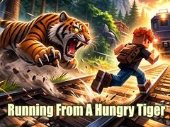                                                                     Running From A Hungry Tiger קחשמ
