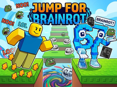                                                                     Jump for Brainrot קחשמ