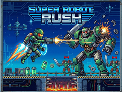                                                                     Super Robot Rush קחשמ