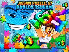                                                                     Jigsaw Puzzle: 67 Roblox Tsunami קחשמ