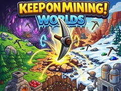                                                                     Keep on Mining! Worlds קחשמ