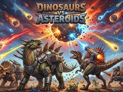                                                                     Dinosaurs vs Asteroids קחשמ
