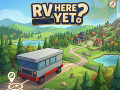                                                                       RV Here Yet? ליּפש