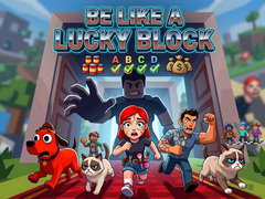                                                                     Be like a Lucky Block קחשמ