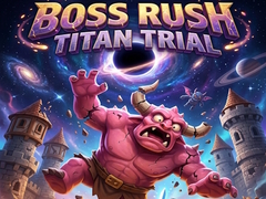                                                                     Boss Rush Titan Trial קחשמ