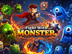                                                                       Fight with Monster ליּפש