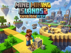                                                                     Mine Mining Islands 2: Skyblock City! קחשמ