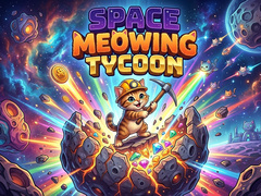                                                                     Space Meowing Tycoon קחשמ