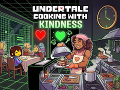                                                                     UnderTale Cooking with Kindness קחשמ