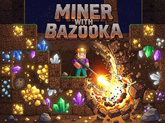                                                                     Miner with bazooka קחשמ